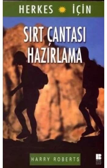 Herkes İçin Sırt Çantası Hazırlama