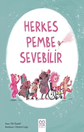 Herkes Pembe Sevebilir