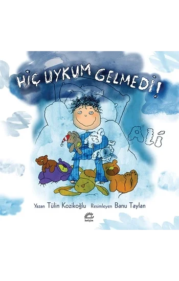 Hiç Uykum Gelmedi Ali ! (Lili ve Yedi Çocuğu)