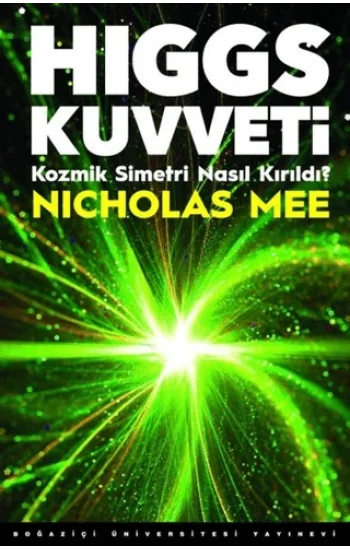 Higgs Kuvveti