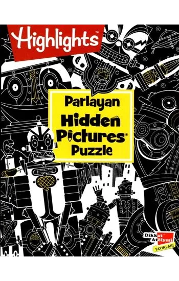 Highlights Parlayan Hidden Pictures Puzzle Dikkat Geliştirme Kitabı