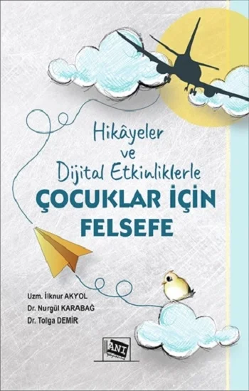 Hikayeler ve Dijital Etkinliklerle Çocuklar için Felsefe