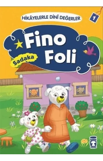 Hikayelerle Dini Değerler 1 - Fino Foli Sadaka