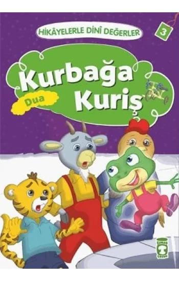 Hikayelerle Dini Değerler 3 - Kurbağa Kuriş Dua