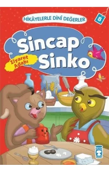 Hikayelerle Dini Değerler 8 - Sincap Sinko Ziyaret Adabı
