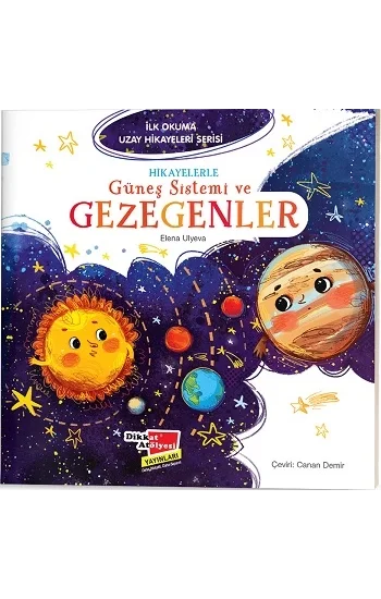 Hikayelerle Güneş Sistemi ve Gezegenler - İlk Okuma Uzay Hikayeleri Serisi