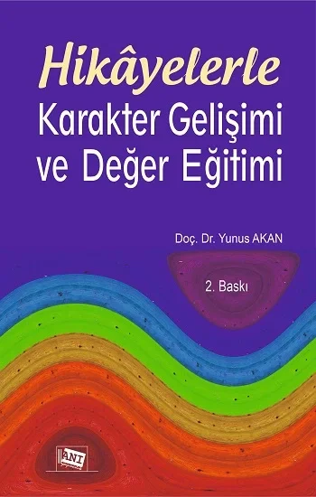 Hikayelerle Karakter Gelişimi Ve Değer Eğitimi