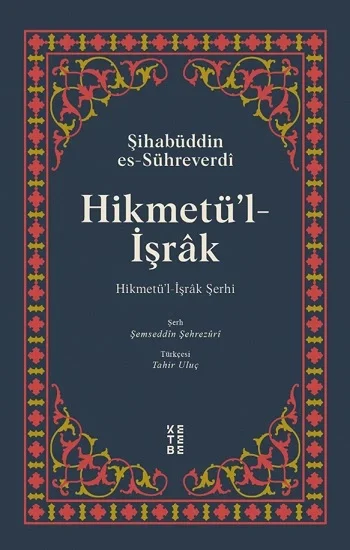 Hikmetül İşrak (Ciltli)