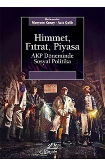 Himmet, Fıtrat, Piyasa: AKP Döneminde Sosyal Politika