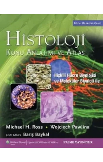 HİSTOLOJİ KONU ANLATIMI VE ATLAS (ROSS)