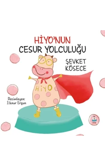 Hiyo’nun Cesur Yolculuğu