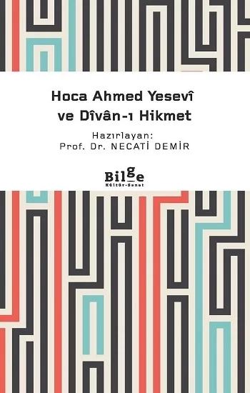 Hoca Ahmed Yesevi ve Divan-I Hikmet