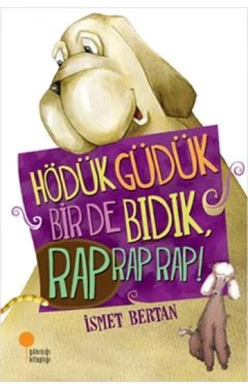 Hödük, Güdük, Bir De Bıdık, Rap Rap Rap!