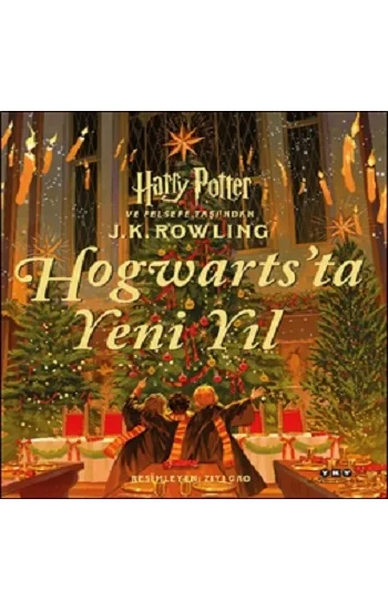 Hogwartsta Yeni Yıl Harry Potter ve Felsefe Taşından (Ciltli)