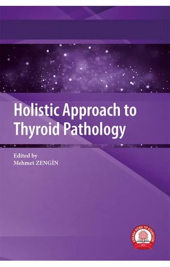 Holistic Approach to Thyroid Pathology