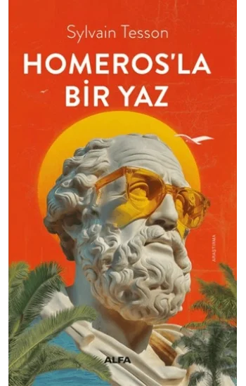 Homeros’la Bir Yaz