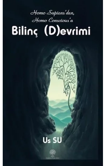 Homo Sapiensden Homo Consciousa Bilinç Devrimi