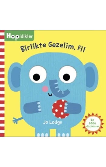 Hopidikler - Birlikte Gezelim, Fil