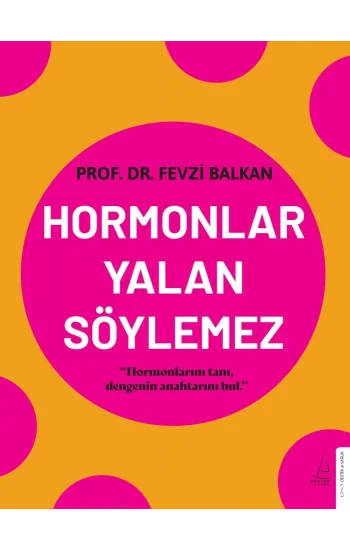 Hormonlar Yalan Söylemez