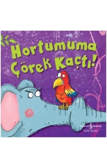 Hortumuma Çörek Kaçtı