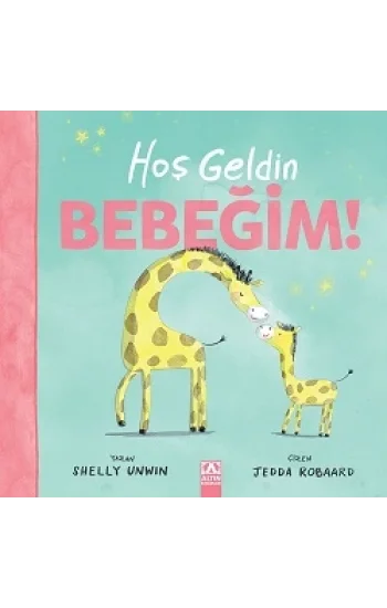 Hoş Geldin Bebeğim!