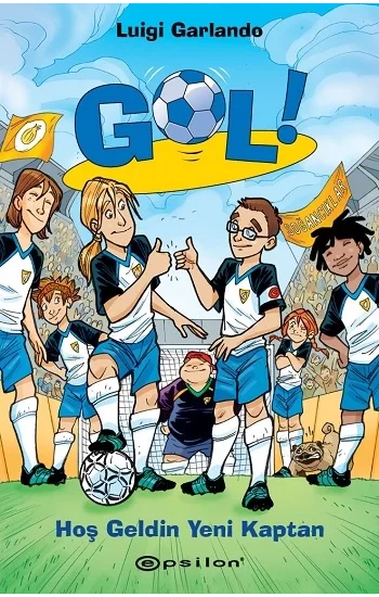 Hoş Geldin Yeni Kaptan - Gol 8 (Ciltli)