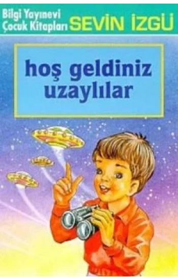Hoş Geldiniz Uzaylılar