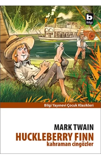 Huckleberry Finn Kahraman Cingözler