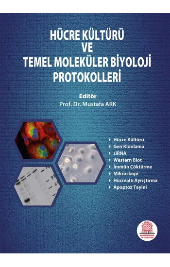 Hücre Kültürü ve Temel Moleküler Biyoloji Protokolleri