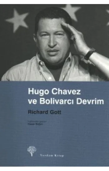 Hugo Chavez ve Bolivarcı Devrim