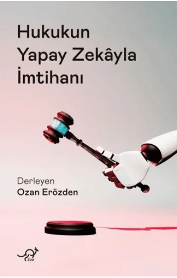 Hukukun Yapay Zekayla İmtihanı