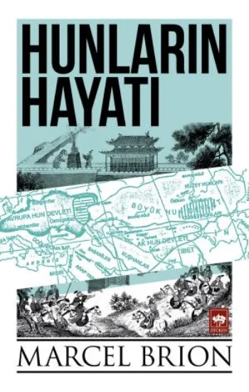 Hunların Hayatı