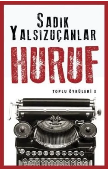 Huruf - Toplu Öyküler 3