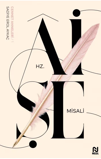 Hz. Aişe Misali