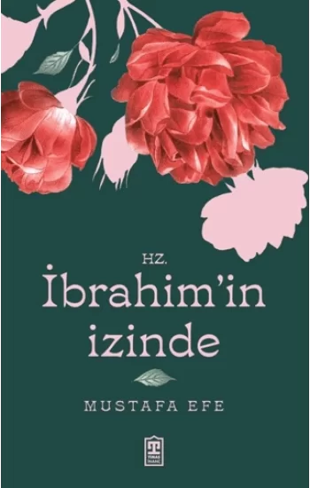 Hz. İbrahimin İzinde