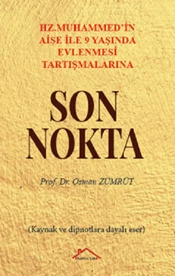 Hz. Muhammedin Aişe İle 9 Yaşında Evlenmesi Tartışmalarına Son Nokta
