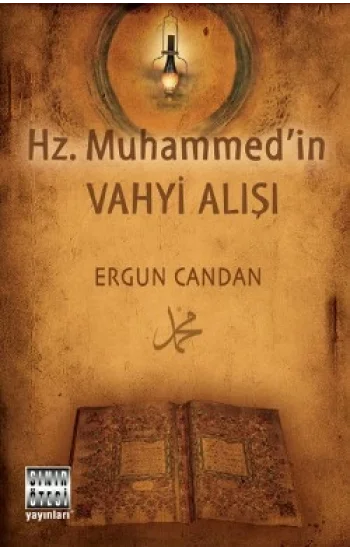 Hz. Muhammedin Vahyi Alışı