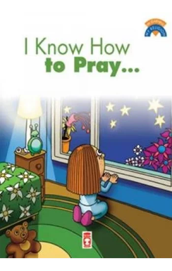 I Know How To Pray