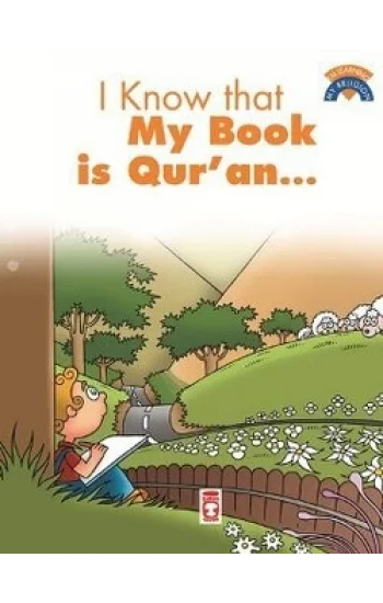 I Know That My Book Is Quran