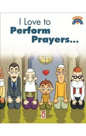 I Like To Perform Prayers