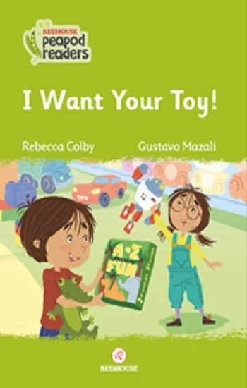 I Want Your Toy ! -Peapod Readers -9