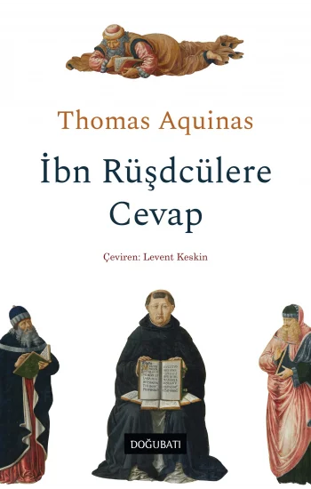 İbn Rüşdcülere Cevap