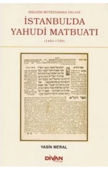 İbrahim Mütefferika Öncesi İstanbulda Yahudi Matbuatı