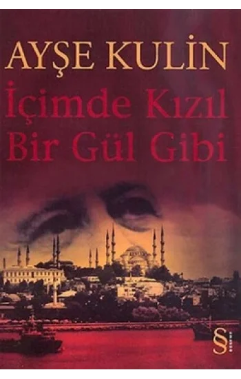 İçimde Kızıl Bir Gül Gibi