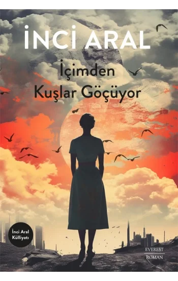 İçimden Kuşlar Göçüyor