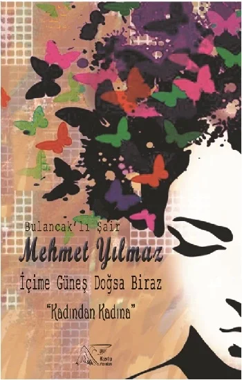 İçime Güneş Doğsa Biraz