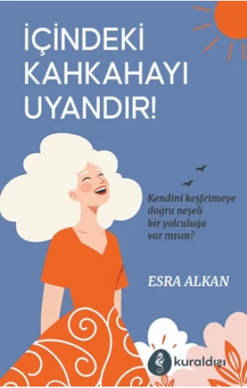 İçindeki Kahkahayı Uyandır