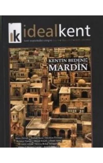 İdeal Kent - Kent Araştırmaları Dergisi Sayı: 9