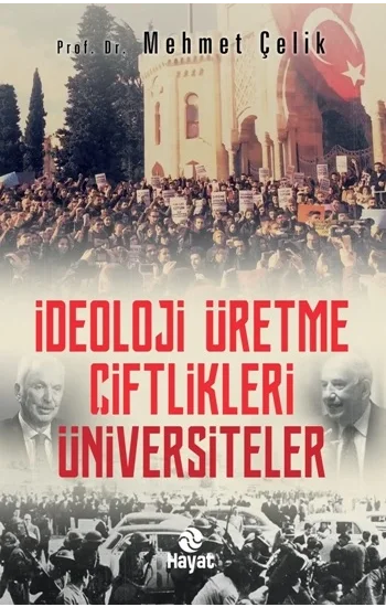 İdeoloji Üretme Çiftlikleri - Üniversiteler