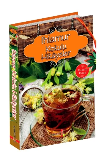 Ihlamur Kokulu Hikayeler